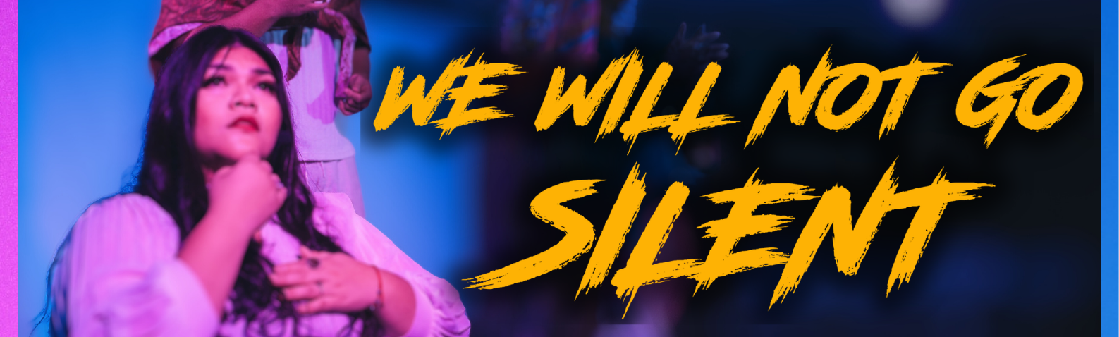 Perseverance Theatre: We Will Not Go Silent